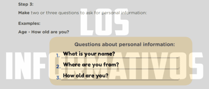 Step 3: Make two or three questions to ask for personal information: Questions about personal information: