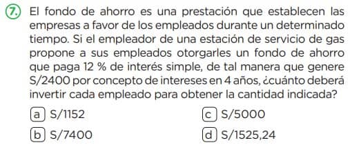 El fondo de ahorro es una prestación que establecen las empresas a favor de los empleados durante un determinado tiempo. Si el empleador de una estación de servicio de gas propone a sus empleados otorgarles un fondo de ahorro que paga 12 % de interés simple, de tal manera que genere S/2400 por concepto de intereses en 4 años, ¿cuánto deberá invertir cada empleado para obtener la cantidad indicada?